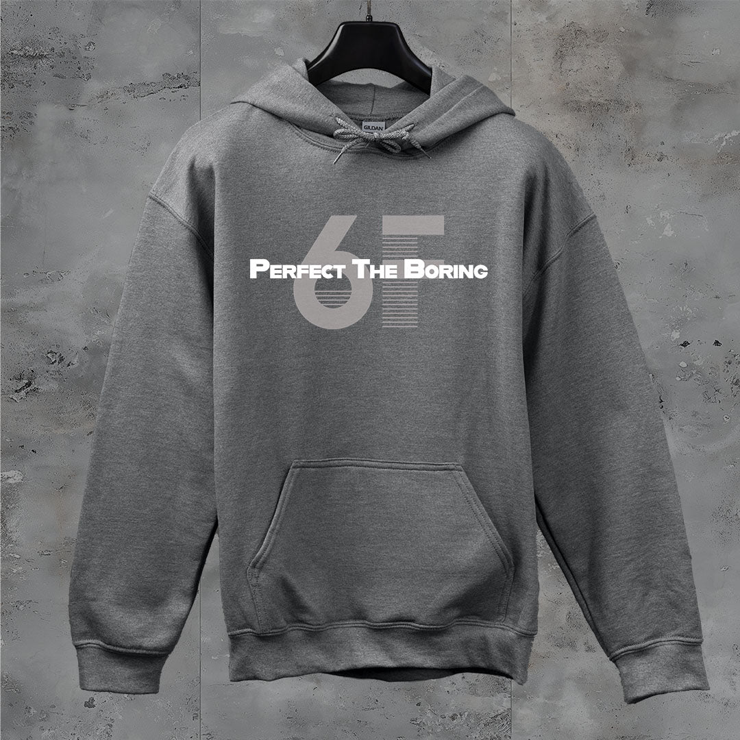 6F Perfect The Boring Hoodie