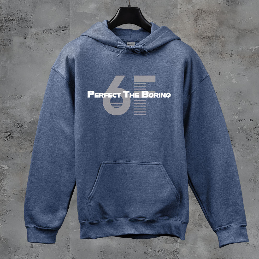 6F Perfect The Boring Hoodie