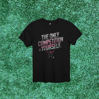 Thumbnail for 6F The Only Competition is Yourself Tri-Color Victory Tee