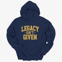 Thumbnail for Legacy Isn't Given Hoodie