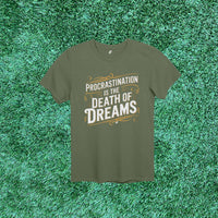 Thumbnail for 6F Procrastination is the Death of Dreams Action Tee