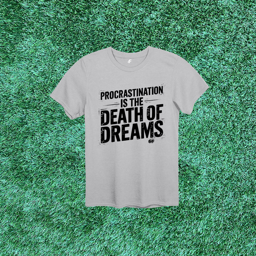 6F Procrastination is the Death of Dreams Stenciled Tee