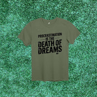 Thumbnail for 6F Procrastination is the Death of Dreams Stenciled Tee