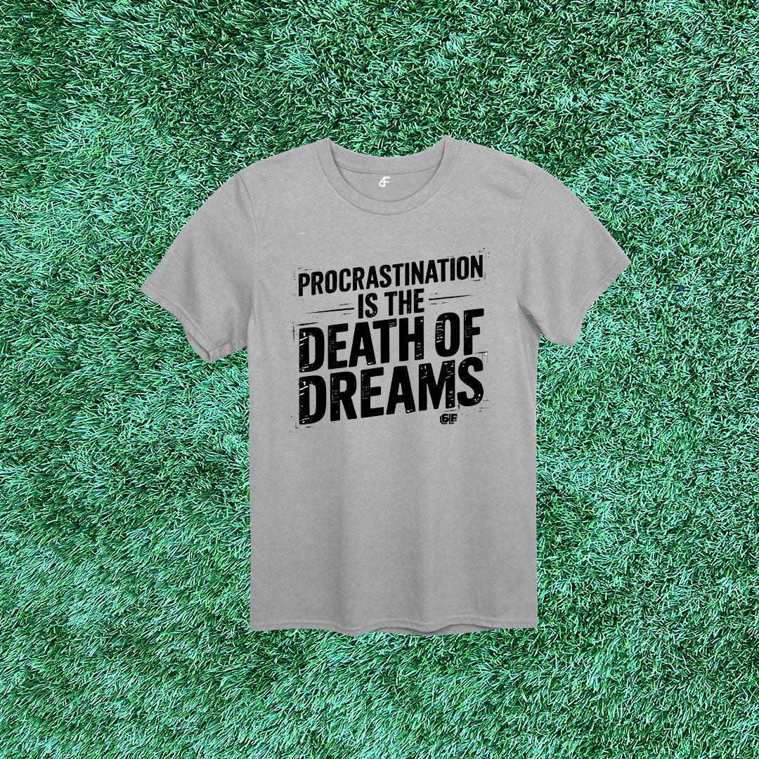 6F Procrastination is the Death of Dreams Stenciled Tee