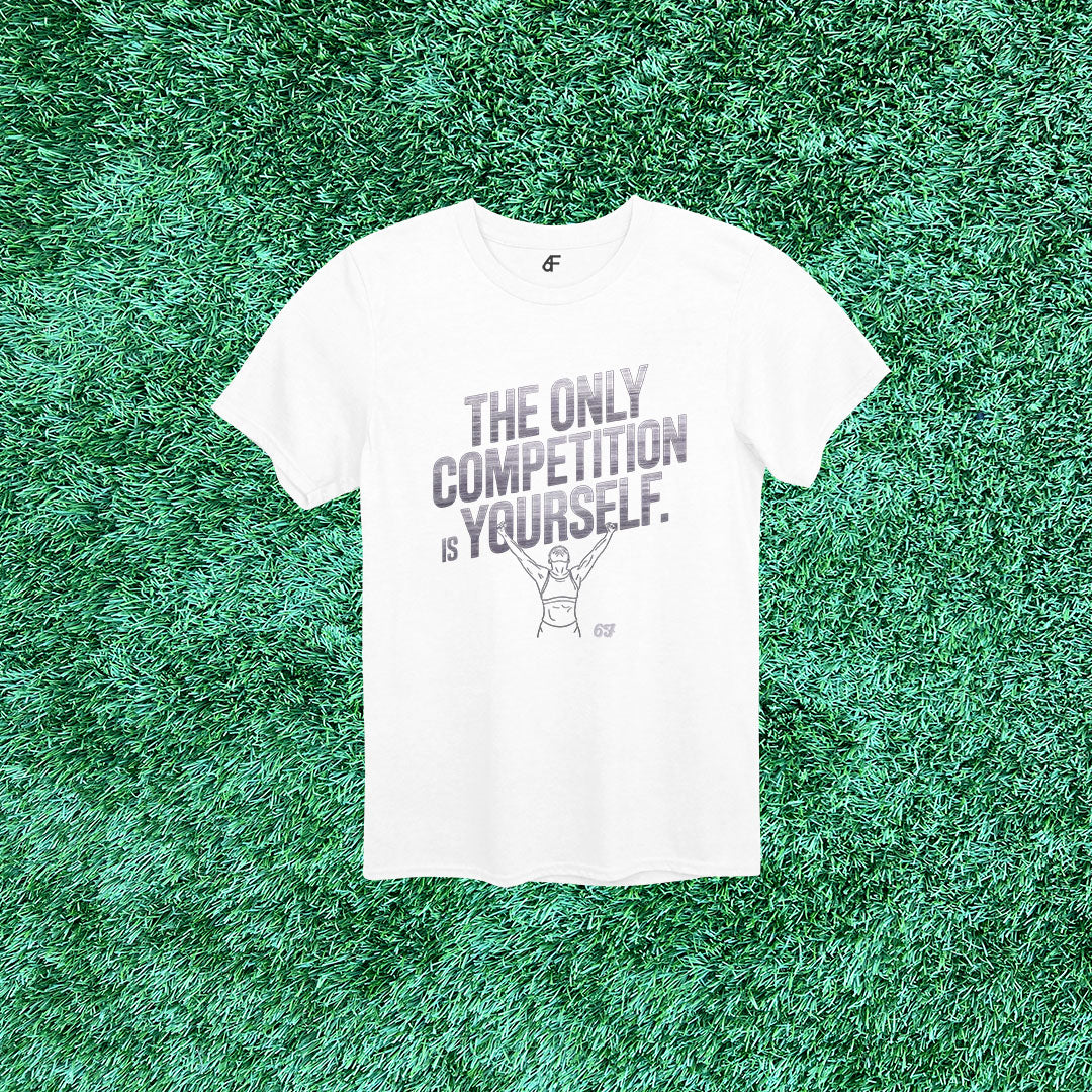 6F The Only Competition is Yourself Women's Victory Tee